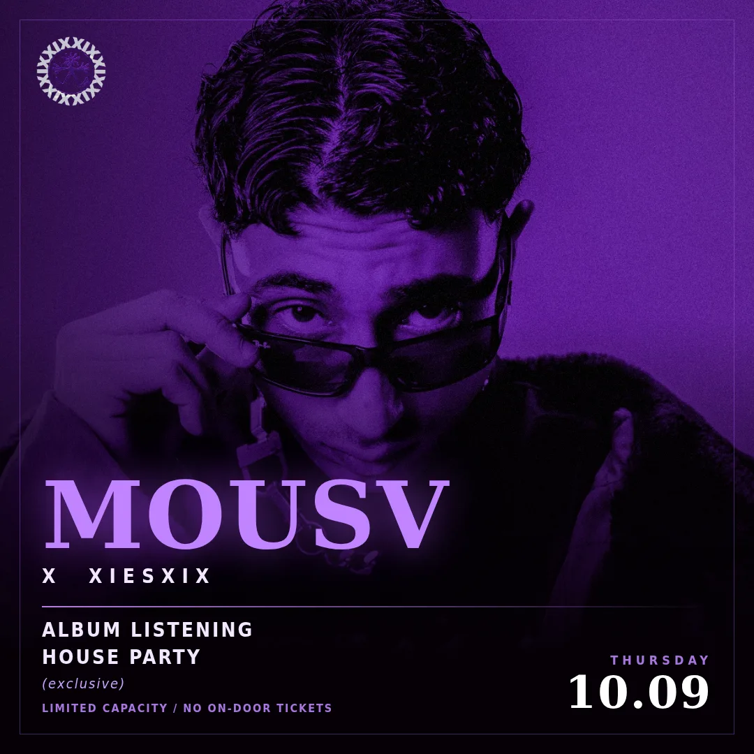 MOUSV × XIESXIX — Album Listening House Party